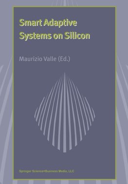 Smart Adaptive Systems on Silicon