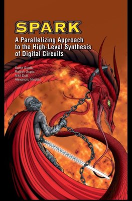 SPARK: A Parallelizing Approach to the High-Level Synthesis of Digital Circuits
