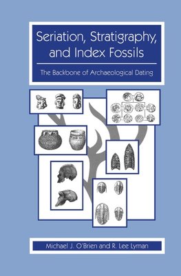 Seriation, Stratigraphy, and Index Fossils