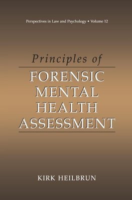 Principles of Forensic Mental Health Assessment