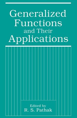 Generalized Functions and Their Applications