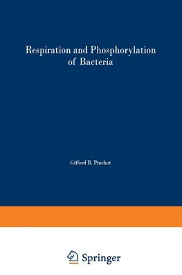 Respiration and Phosphorylation of Bacteria