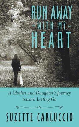 Run Away with My Heart