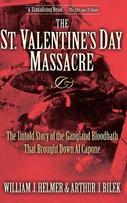 The St. Valentine's Day Massacre