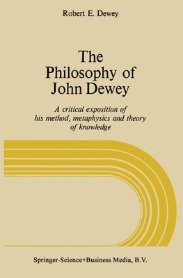 The Philosophy of John Dewey
