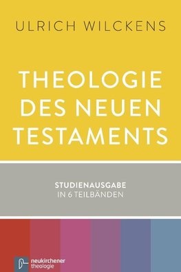 Theologie des Neuen Testaments