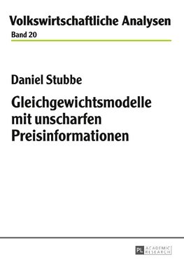 Gleichgewichtsmodelle mit unscharfen Preisinformationen