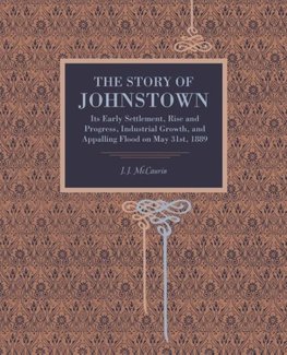The Story of Johnstown