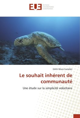 Le souhait inhérent de communauté