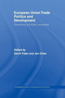 European Union Trade Politics and Development