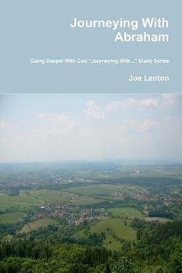 Journeying With Abraham