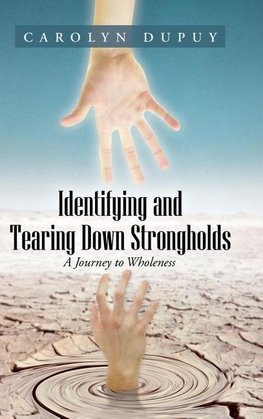 Identifying and Tearing Down Strongholds