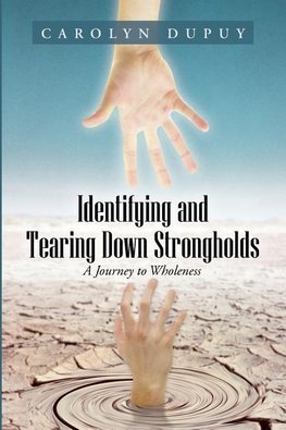 Identifying and Tearing Down Strongholds