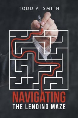 Navigating the Lending Maze