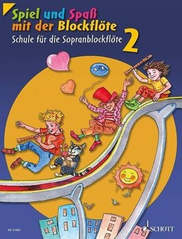 Spiel und Spaß mit der Blockflöte. Schülerheft 2