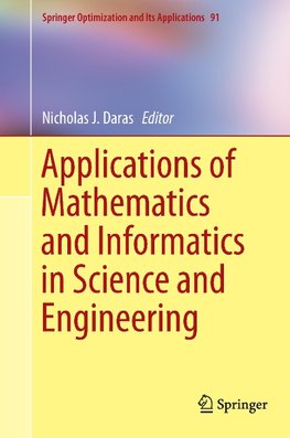 Applications of Mathematics and Informatics in Science and Engineering