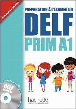 DELF Prim A1. Livre de l'élève + CD audio
