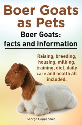 Boer Goats as Pets. Boer Goats