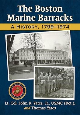 The Boston Marine Barracks