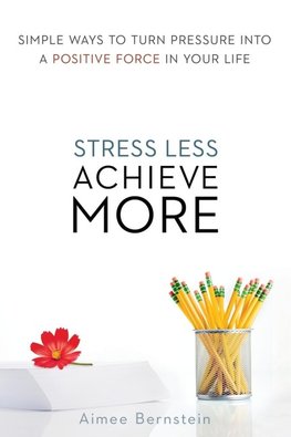 The Stress Less. Achieve More.
