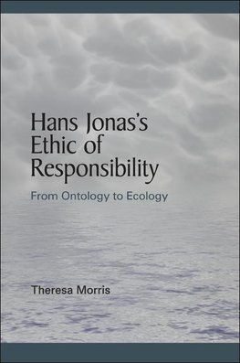 Hans Jonas's Ethic of Responsibility