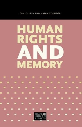 Human Rights and Memory