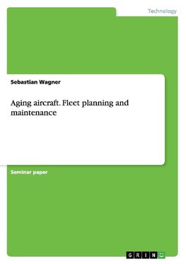 Aging aircraft. Fleet planning and maintenance
