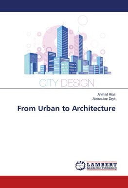 From Urban to Architecture