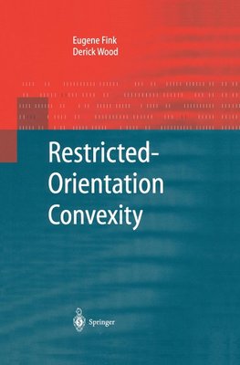 Restricted-Orientation Convexity