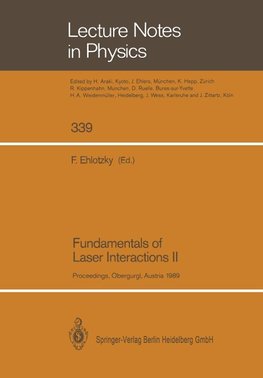 Fundamentals of Laser Interactions II