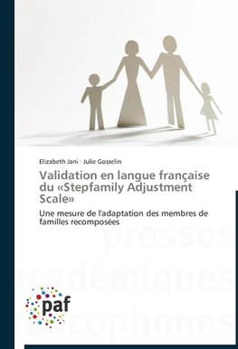 Validation en langue française du 'Stepfamily Adjustment Scale'
