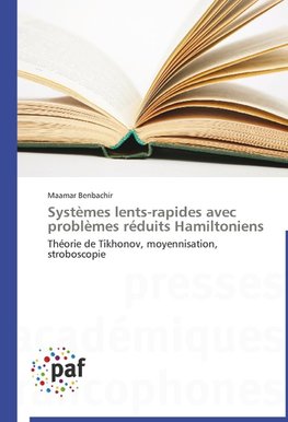 Systèmes lents-rapides avec problèmes réduits Hamiltoniens