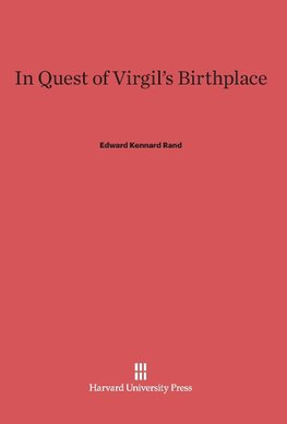 In Quest of Virgil's Birthplace