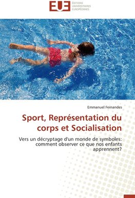Sport, Représentation du corps et Socialisation