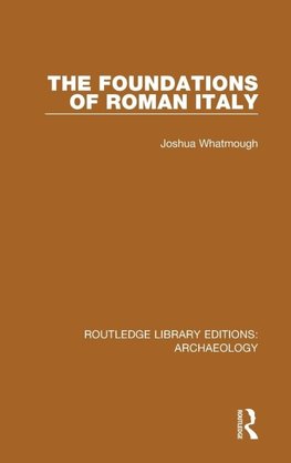 The Foundations of Roman Italy
