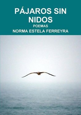 PÁJAROS SIN NIDOS