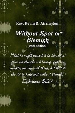 Witthout Spot or Blemish 2nd Edition
