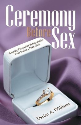 Ceremony Before Sex