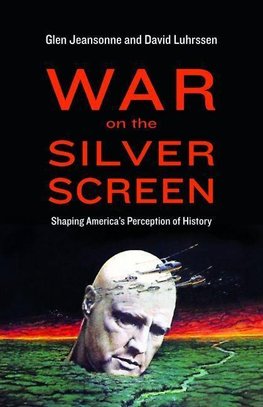 War on the Silver Screen