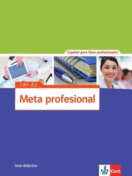 Meta profesional. Lehrerhandbuch A1-A2