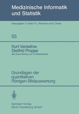 Grundlagen der quantitativen Röntgen-Bildauswertung