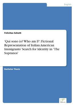 'Qui sono io? Who am I?': Fictional Representation of Italian American Immigrants' Search for Identity in 'The Sopranos'