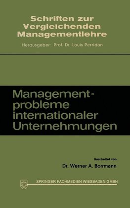 Managementprobleme internationaler Unternehmungen