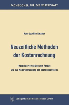 Neuzeitliche Methoden der Kostenrechnung