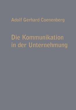 Die Kommunikation in der Unternehmung