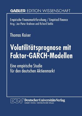 Volatilitätsprognose mit Faktor-GARCH-Modellen