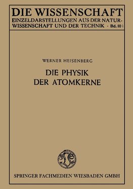 Die Physik der Atomkerne