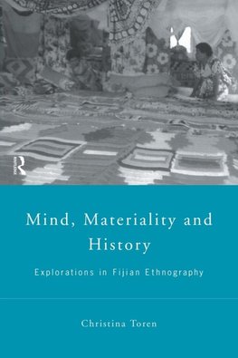 Mind, Materiality and History