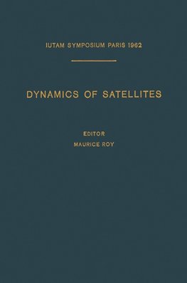 Dynamics of Satellites / Dynamique des Satellites