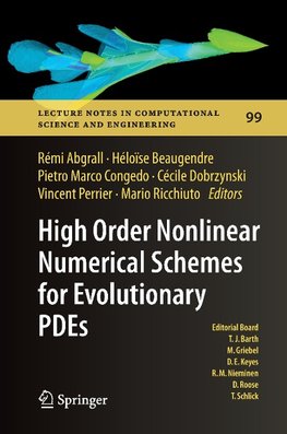 High Order Nonlinear Numerical Schemes for Evolutionary PDEs
